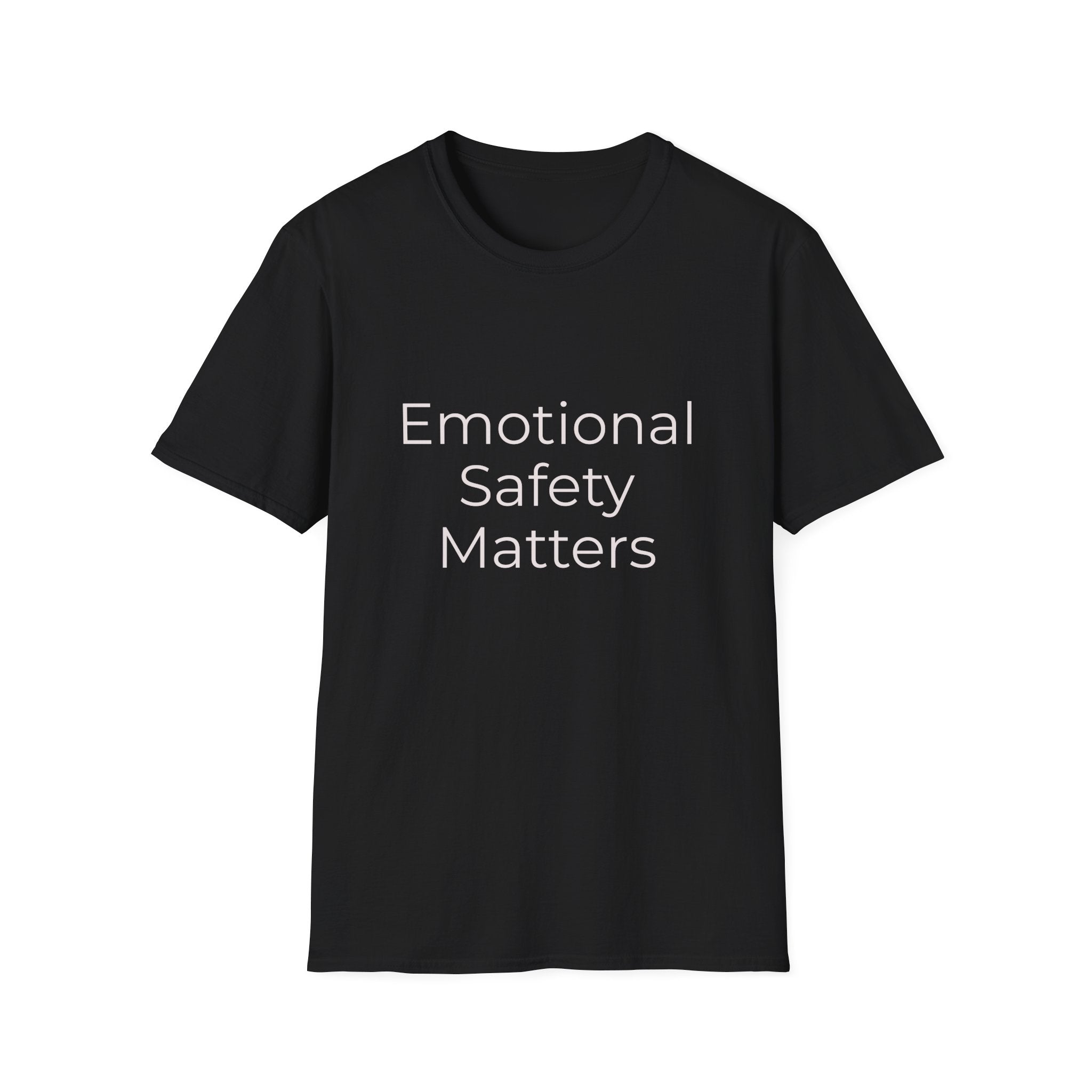Emotional Safety Matters T-Shirt
